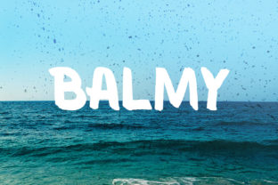 Discover the Charm of Balmy Brush: A Handmade Font for Makers