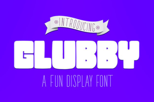 Glubby: A Fun and Playful Display Font for Editorial Design