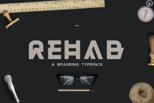 Rehab: A Font for Memorable Branding
